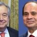 الرئيس السيسي يبحث هاتفياً تطورات الأوضاع في الأراضي الفلسطينية مع سكرتير عام الأمم المتحدة